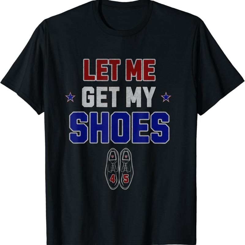 Men Shoes Quotes - Biarkan Aku Ambil Sepatu Saya Kaos